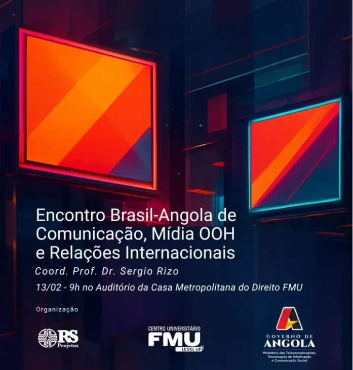 Inscrições abertas para Encontro Brasil-Angola de Comunicação, Media OOH e Relações Internacionais