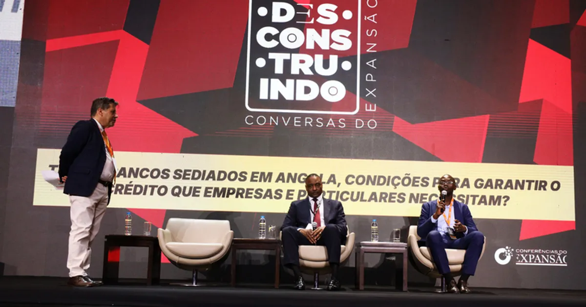 DESCONSTRUINDO: Temos bancos sediados em Angola, condições para garantir o crédito que empresas e particulares necessitam?