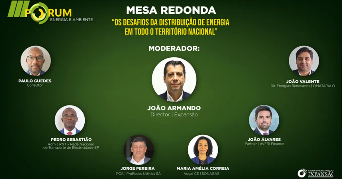 "Os desafios da distribuição de Energia em todo o território Nacional" vão ser discutidos amanhã no III Fórum Energia e Ambiente do Expansão