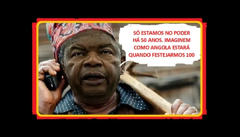 PRESIDENTE (NÃO ELEITO) VAI FALAR DO ESTADO DA NAÇÃO DO MPLA