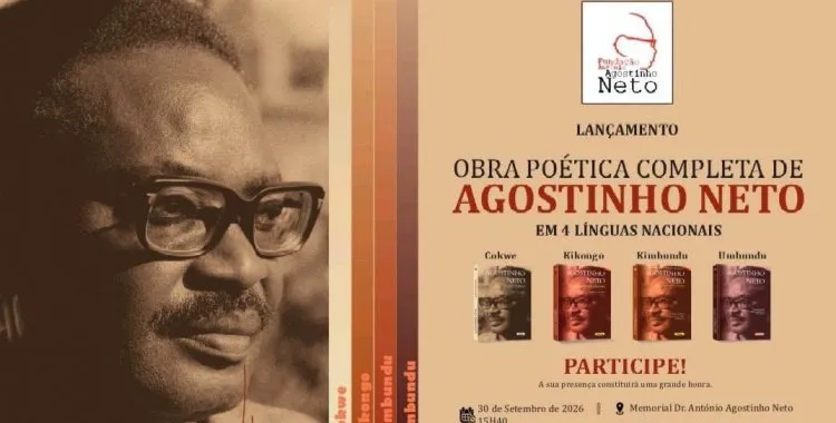 Obra poética completa de Agostinho Neto chega ao público em quatro línguas nacionais